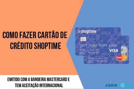 Como fazer cartão de crédito Shoptime - Abrir Conta
