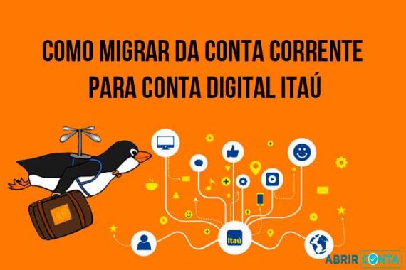 Como migrar da conta corrente para conta digital Itaú 