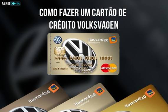 Como fazer um cartão de crédito Volksvagen - Abrir Conta