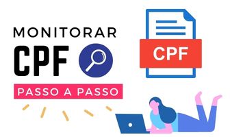 Read more about the article Melhores Opções para Monitorar seu CPF ou CNPJ